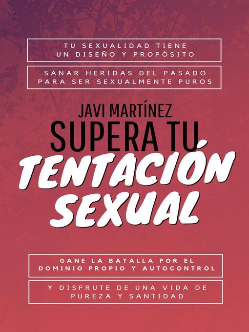 Title details for Supera Tu Tentación Sexual by Javi Martínez - Available